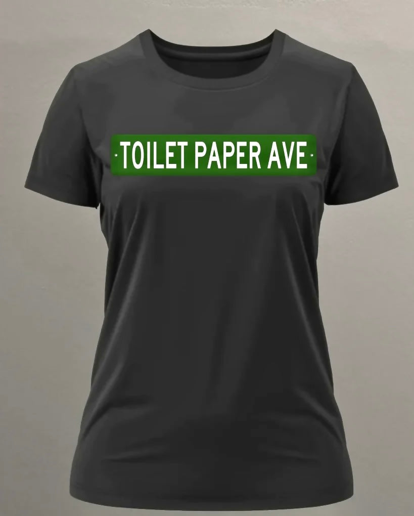 Toilet Paper Ave™ (Womens) t-shirt